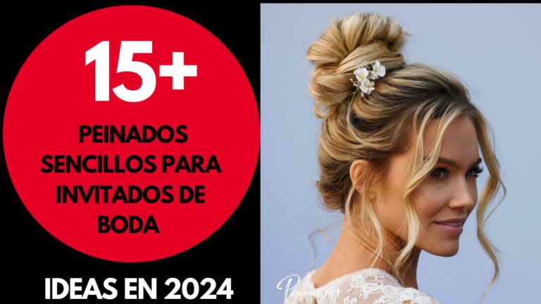 15 Tendencias Peinados sencillos para invitados de boda 2024